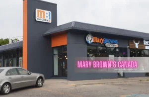 Mary Browns Menu Prices Canada – 2024