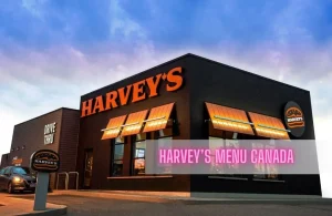 Harvey’s Menu Canada – 2024