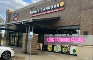 King Tandoori Menu Prices Canada – 2024