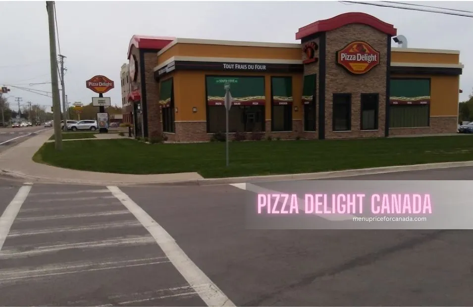 Pizza Delight Menu | Pizza Delight Menu Prices Canada - 2024