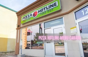 Pizza Hotline Menu Prices Canada – 2024