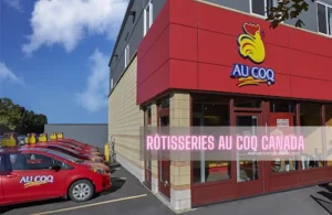 Rôtisseries Au Coq Menu Prices Canada – 2024