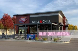 Dairy Queen Menu Prices Montreal – 2024